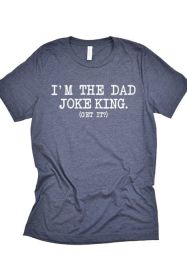 Dad Joke King Tee (Color: Navy, size: M)
